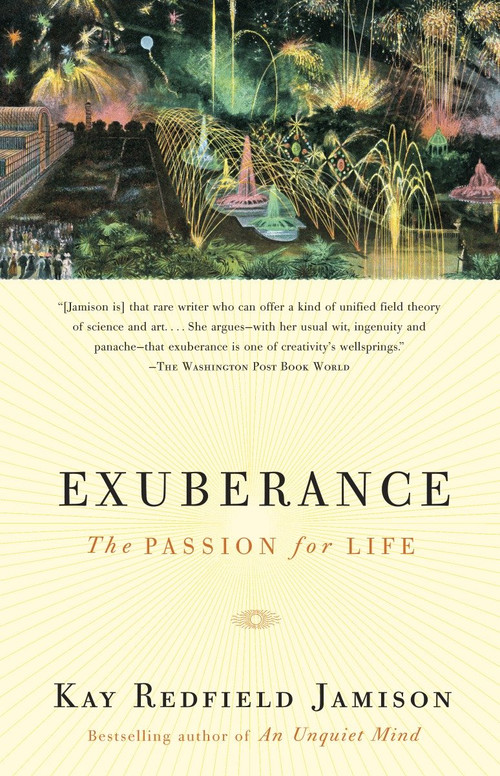 Exuberance (The Passion for Life) by Kay Redfield Jamison, 9780375701481