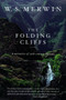 The Folding Cliffs (A Narrative) by W. S. Merwin, 9780375701511