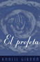 El Profeta / The Prophet by Kahlil Gibran, 9780375701627