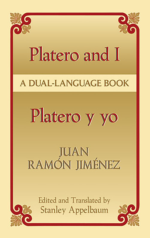 Platero and I/Platero y yo (A Dual-Language Book) by Juan Ramon Jimenez, Stanley Appelbaum, Stanley Appelbaum, 9780486435657