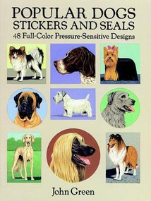 Popular Dogs Stickers and Seals by John Green, 9780486269009