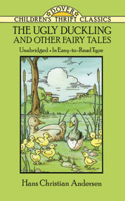 The Ugly Duckling and Other Fairy Tales by Hans Christian Andersen, 9780486270814