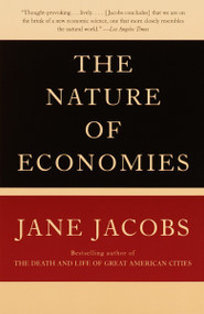 The Nature of Economies by Jane Jacobs, 9780375702433