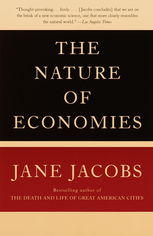 The Nature of Economies by Jane Jacobs, 9780375702433