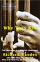 Why They Kill (The Discoveries of a Maverick Criminologist) by Richard Rhodes, 9780375702488