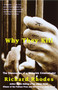 Why They Kill (The Discoveries of a Maverick Criminologist) by Richard Rhodes, 9780375702488