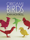 Origami Birds by John Montroll, 9780486498270