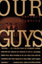 Our Guys by Bernard Lefkowitz, 9780375702693