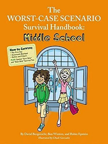 The Worst-Case Scenario Survival Handbook: Middle School by David Borgenicht, Ben Winters, Robin Epstein, 9780811868648
