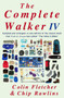 The Complete Walker IV by Colin Fletcher, Chip Rawlins, 9780375703232