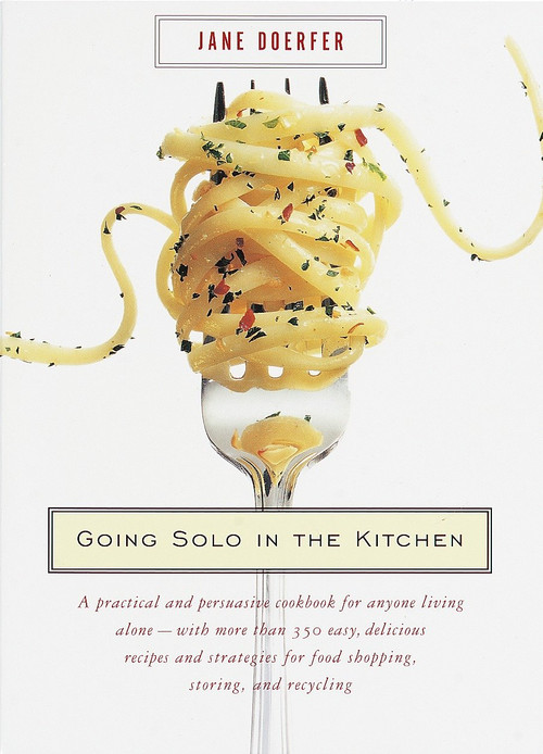 Going Solo in the Kitchen by Jane Doerfer, 9780375703935