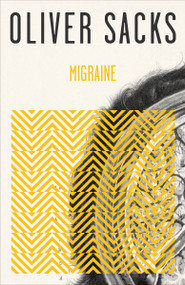 Migraine by Oliver Sacks, 9780375704062