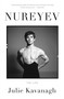 Nureyev (The Life) by Julie Kavanagh, 9780375704727