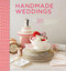 Handmade Weddings (More Than 50 Crafts to Personalize Your Big Day) by Eunice Moyle, Sabrina Moyle, Shana Faust, 9780811874502