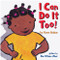 I Can Do It Too by Karen Baicker, 9780811875608