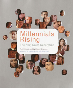 Millennials Rising (The Next Great Generation) by Neil Howe, William Strauss, R.J. Matson, 9780375707193