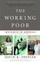 The Working Poor (Invisible in America) by David K. Shipler, 9780375708213