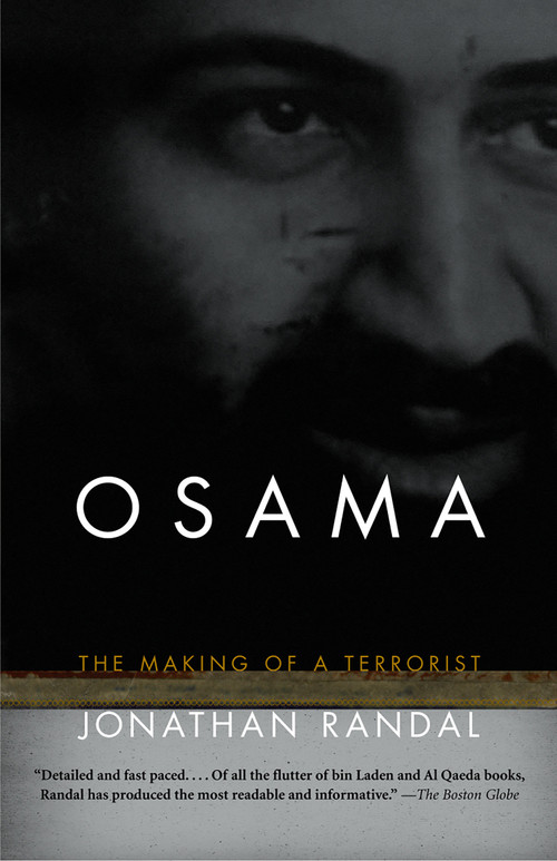 Osama (The Making of a Terrorist) by Jonathan Randal, 9780375708237