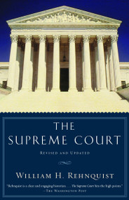 The Supreme Court by William H. Rehnquist, 9780375708619