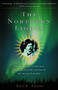 The Northern Lights (The True Story of the Man Who Unlocked the Secrets of the Aurora Borealis) by Lucy Jago, 9780375708824