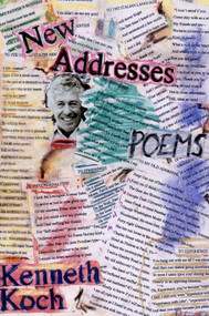 New Addresses by Kenneth Koch, 9780375709128