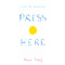 Press Here by Herve Tullet, 9780811879545