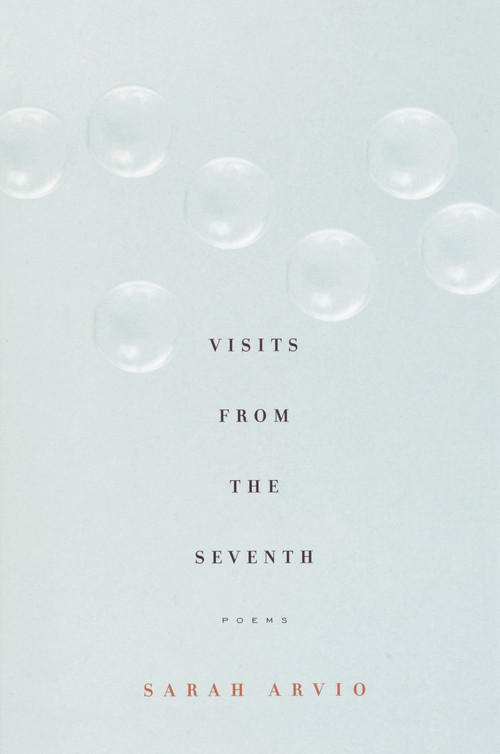 Visits from the Seventh by Sarah Arvio, 9780375709784