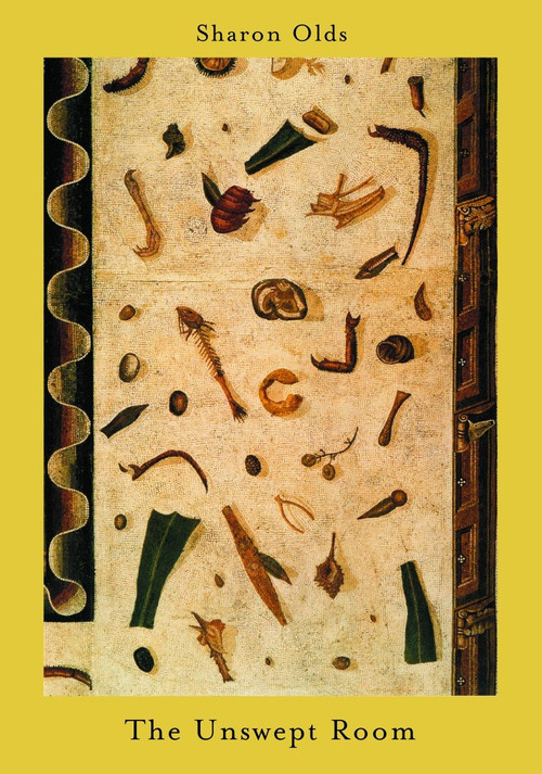 The Unswept Room by Sharon Olds, 9780375709982