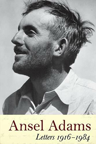 Ansel Adams: Letters, 1916 - 1984 by Wallace Stegner, Mary Street Alinder, Andrea G. Stillman, 9780821226827