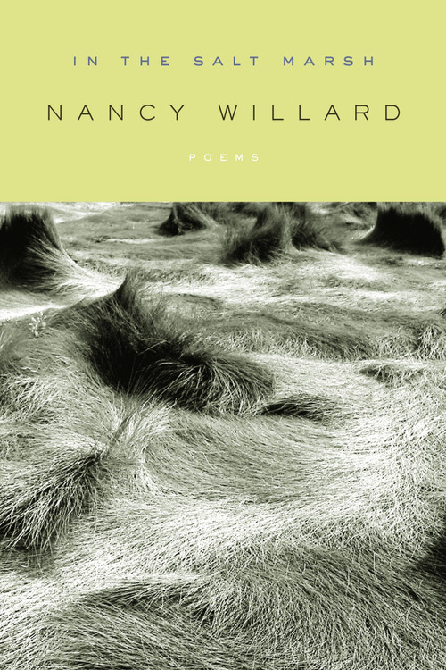 In the Salt Marsh (Poems) by Nancy Willard, 9780375710537