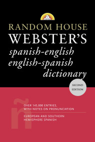 Random House Webster's Spanish-English English-Spanish Dictionary (Second Edition) by David L. Gold, 9780375721960