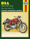 BSA A50 & A65 Twins Owners Workshop Manual (499cc ~ 654cc. 1962 to 1973) by John Haynes, 9780856961557