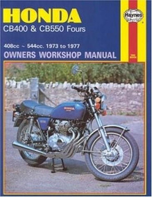 Honda CB400 and CB 550 Fours Owners Workshop Manual, No. M262 ('73 Thru '77) by John Haynes, 9780856962622
