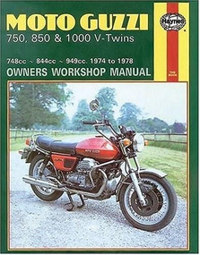 Moto-Guzzi 750, 850 and 1000 V-Twins Owners Workshop Manual, No. M339 ('74-'78) by John Haynes, 9780856963391