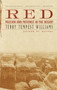 Red (Passion and Patience in the Desert) by Terry Tempest Williams, 9780375725180