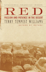 Red (Passion and Patience in the Desert) by Terry Tempest Williams, 9780375725180