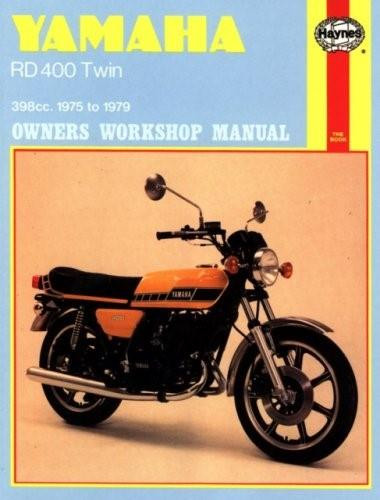 Yamaha RD400 Twin Owners Workshop Manual, No. 333 ('75-'79) by John Haynes, 9780856965487