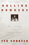 Rolling Nowhere (Riding the Rails with America's Hoboes) by Ted Conover, 9780375727863
