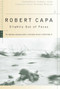 Slightly Out of Focus (The Legendary Photojournalist's Illustrated Memoir of World War II) by Robert Capa, Richard Whelan, Cornell Capa, 9780375753961