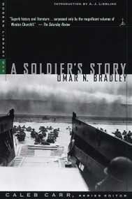 A Soldier's Story by Omar N. Bradley, A.J. Liebling, 9780375754210