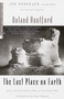 The Last Place on Earth (Scott and Amundsen's Race to the South Pole, Revised and Updated) by Roland Huntford, Paul Theroux, 9780375754746