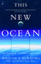 This New Ocean (The Story of the First Space Age) by William E. Burrows, 9780375754852