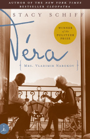 Vera ((Mrs. Vladimir Nabokov)) by Stacy Schiff, 9780375755347