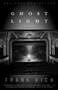Ghost Light (A Memoir) by Frank Rich, 9780375758249