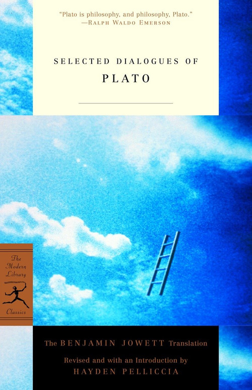 Selected Dialogues of Plato (The Benjamin Jowett Translation) by Plato, Hayden Pelliccia, Benjamin Jowett, 9780375758409