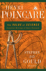 The Value of Science (Essential Writings of Henri Poincare) by Henri Poincare, 9780375758485