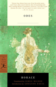 Odes (With the Latin Text) by Horace, James Michie, Gregson Davis, 9780375759024