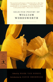 Selected Poetry of William Wordsworth by William Wordsworth, Mark Van Doren, David Bromwich, 9780375759413