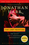 The Lost Painting (The Quest for a Caravaggio Masterpiece) by Jonathan Harr, 9780375759864
