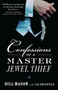 Confessions of a Master Jewel Thief by Bill Mason, Lee Gruenfeld, 9780375760716